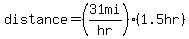 distance=%2831+mi%2Fhr%29%2A%281.5hr%29