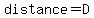 distance=+D