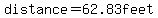 distance=62.83feet