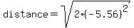 distance=sqrt%282%28-5.56%29%5E2%29