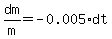 dm%2Fm=-0.005%2Adt