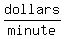 dollars%2Fminute