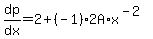 dp%2Fdx=2%2B%28-1%292A%2Ax%5E%28-2%29