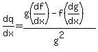 dq%2Fdx=%28g%28df%2Fdx%29-f%28dg%2Fdx%29%29%2Fg%5E2