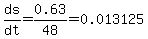 ds%2Fdt+=+0.63%2F48+=+0.013125