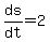 ds%2Fdt+=+2
