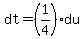 dt=%281%2F4%29du