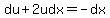 du%2B2udx=-dx