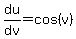 du%2Fdv=cos%28v%29