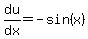 du%2Fdx+=+-sin%28x%29