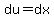 du+=+dx