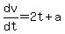 dv%2Fdt=2t%2Ba