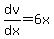 dv%2Fdx=6x