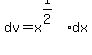 dv+=+x%5E%281%2F2%29dx