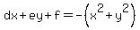 dx%2Bey%2Bf=-%28x%5E2%2By%5E2%29