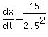 dx%2Fdt=15%2F2.5%5E2