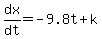 dx%2Fdt+=+-9.8t%2Bk