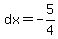 dx=-5%2F4