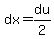dx+=+du%2F2