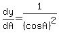dy%2FdA=1%2F%28cosA%29%5E2