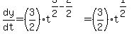 dy%2Fdt=%283%2F2%29t%5E%283%2F2-2%2F2%29=%283%2F2%29t%5E%281%2F2%29