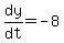 dy%2Fdt=-8