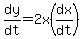 dy%2Fdt=2x%28dx%2Fdt%29