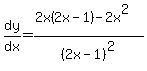 dy%2Fdx=%282x%282x-1%29-2x%5E2%29%2F%282x-1%29%5E2