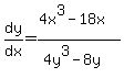 dy%2Fdx=%284x%5E3-18x%29%2F%284y%5E3-8y%29