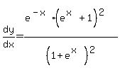 dy%2Fdx=%28e%5E%28-x%29%28e%5E%28x%29%2B1%29%5E2%29%2F%281%2Be%5E%28x%29%29%5E2