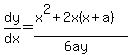 dy%2Fdx=%28x%5E2%2B2x%28x%2Ba%29%29%2F%286ay%29