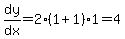 dy%2Fdx=+2%2A%281%2B1%29%2A1+=+4