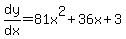 dy%2Fdx=+81x%5E2%2B36x%2B3