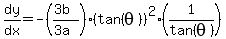 dy%2Fdx=-%28%283b%29%2F%283a%29%29%28tan%28theta%29%29%5E2%2A%281%2Ftan%28theta%29%29