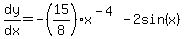 dy%2Fdx=-%2815%2F8%29x%5E%28-4%29-2sin%28x%29