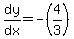 dy%2Fdx=-%284%2F3%29