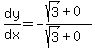 dy%2Fdx=-%28sqrt%283%29%2B0%29%2F%28sqrt%283%29%2B0%29