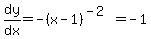 dy%2Fdx=-%28x-1%29%5E%28-2%29=-1