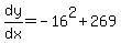 dy%2Fdx=-16%5E2%2B269