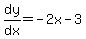 dy%2Fdx=-2x-3