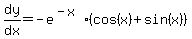 dy%2Fdx=-e%5E%28-x%29%28cos%28x%29+%2Bsin%28x%29%29