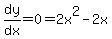 dy%2Fdx=0=2x%5E2-2x