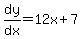 dy%2Fdx=12x%2B7