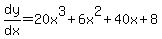 dy%2Fdx=20x%5E3%2B6x%5E2%2B40x%2B8