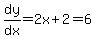 dy%2Fdx=2x%2B2=6