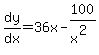 dy%2Fdx=36x-100%2Fx%5E%282%29
