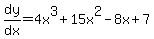dy%2Fdx=4x%5E3%2B15x%5E2-8x%2B7