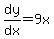 dy%2Fdx=9x