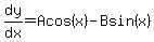dy%2Fdx=Acos%28x%29-Bsin%28x%29