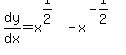 dy%2Fdx=x%5E%281%2F2%29-x%5E%28-1%2F2%29